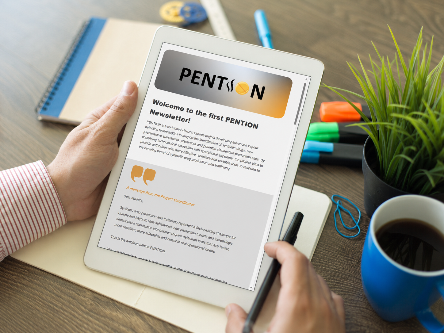 Coming Soon: the first PENTION Newsletter